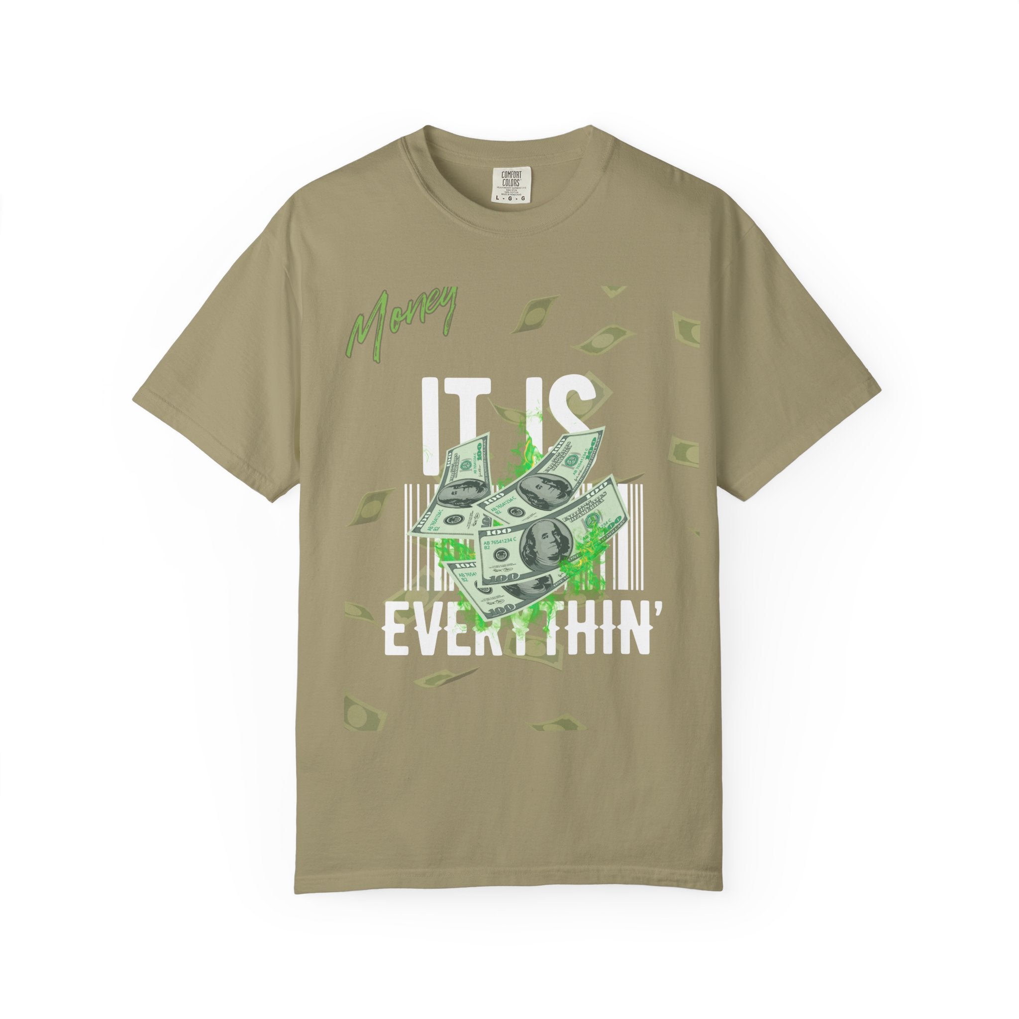 Money Is Everything T-Shirt - Unisex