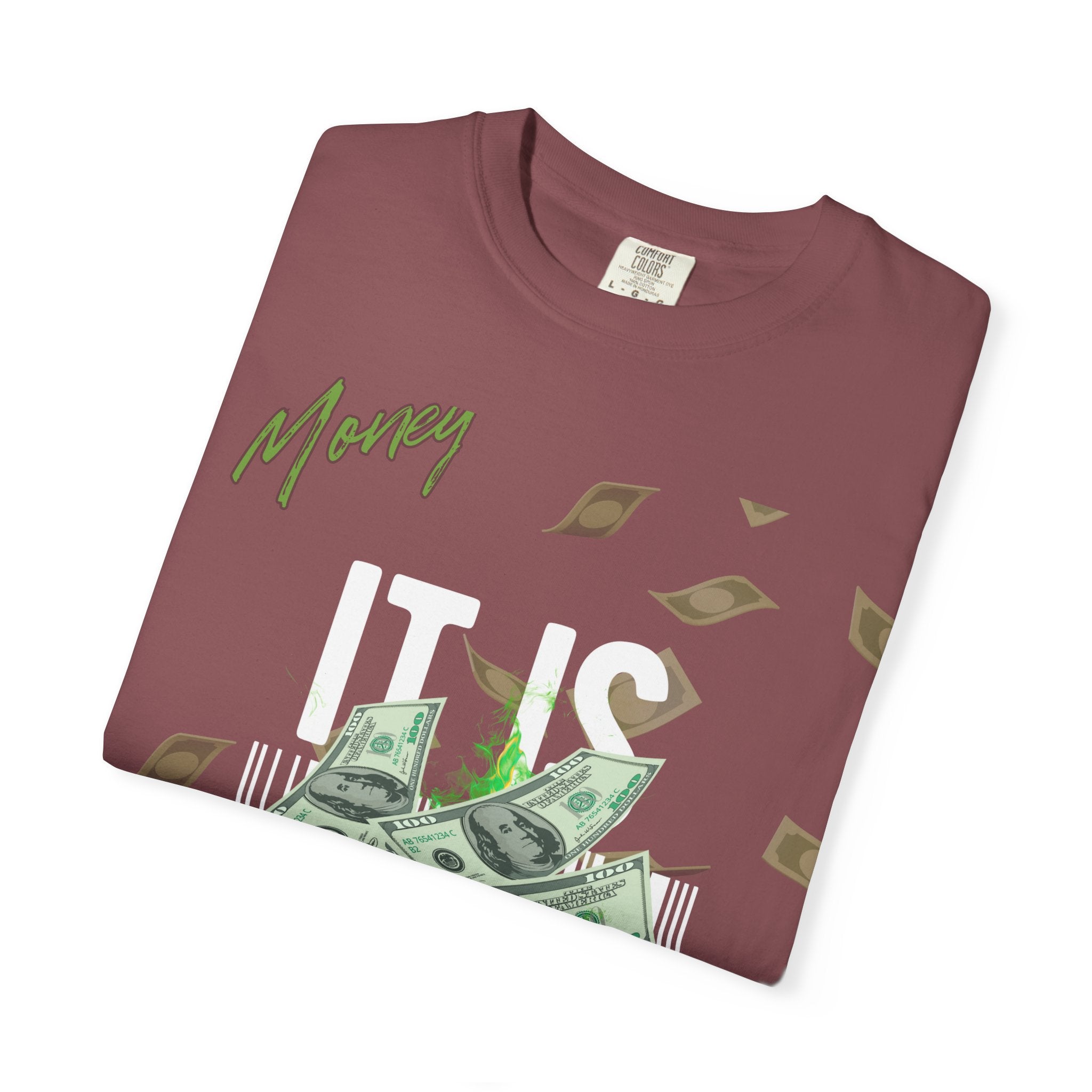 Money Is Everything T-Shirt - Unisex