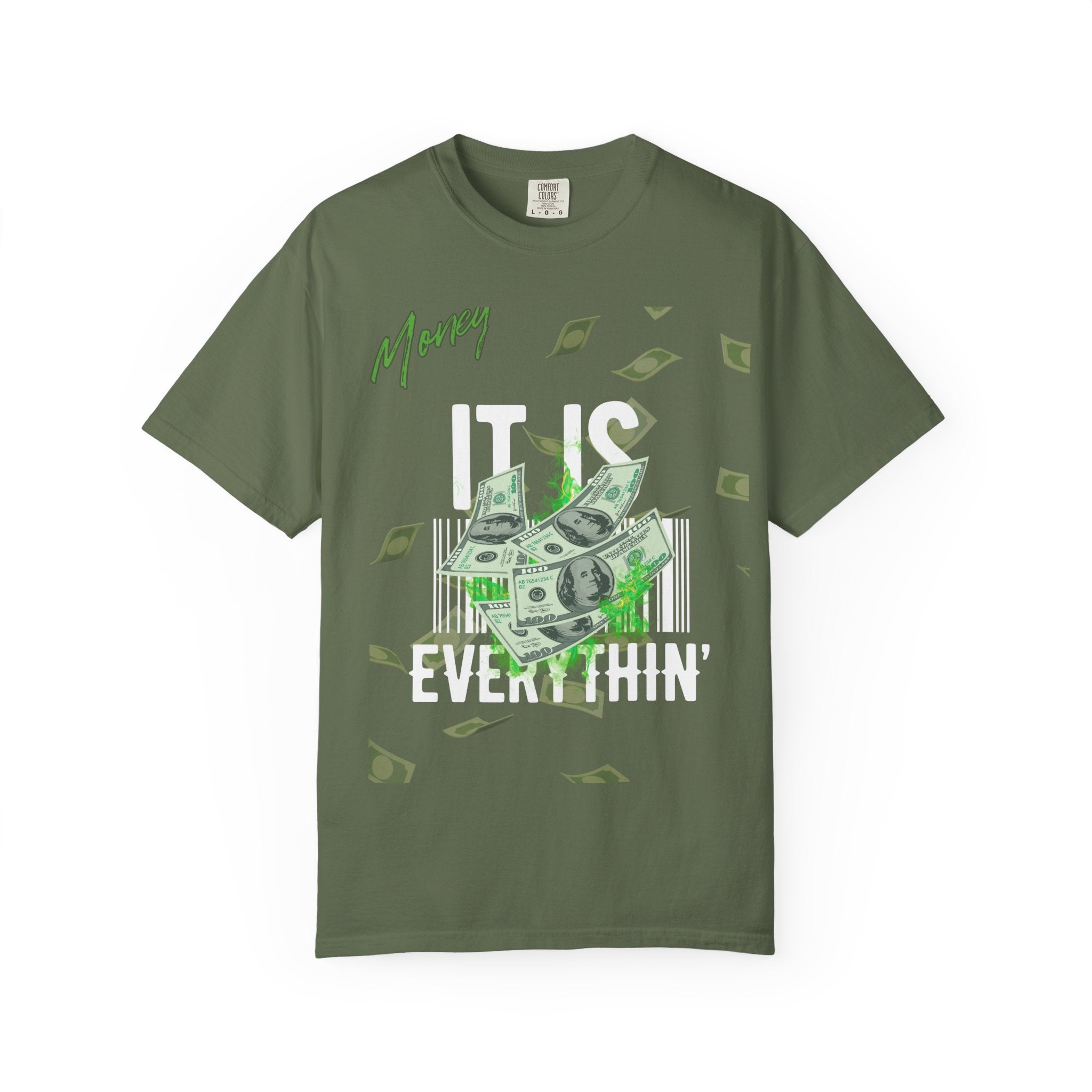 Money Is Everything T-Shirt - Unisex