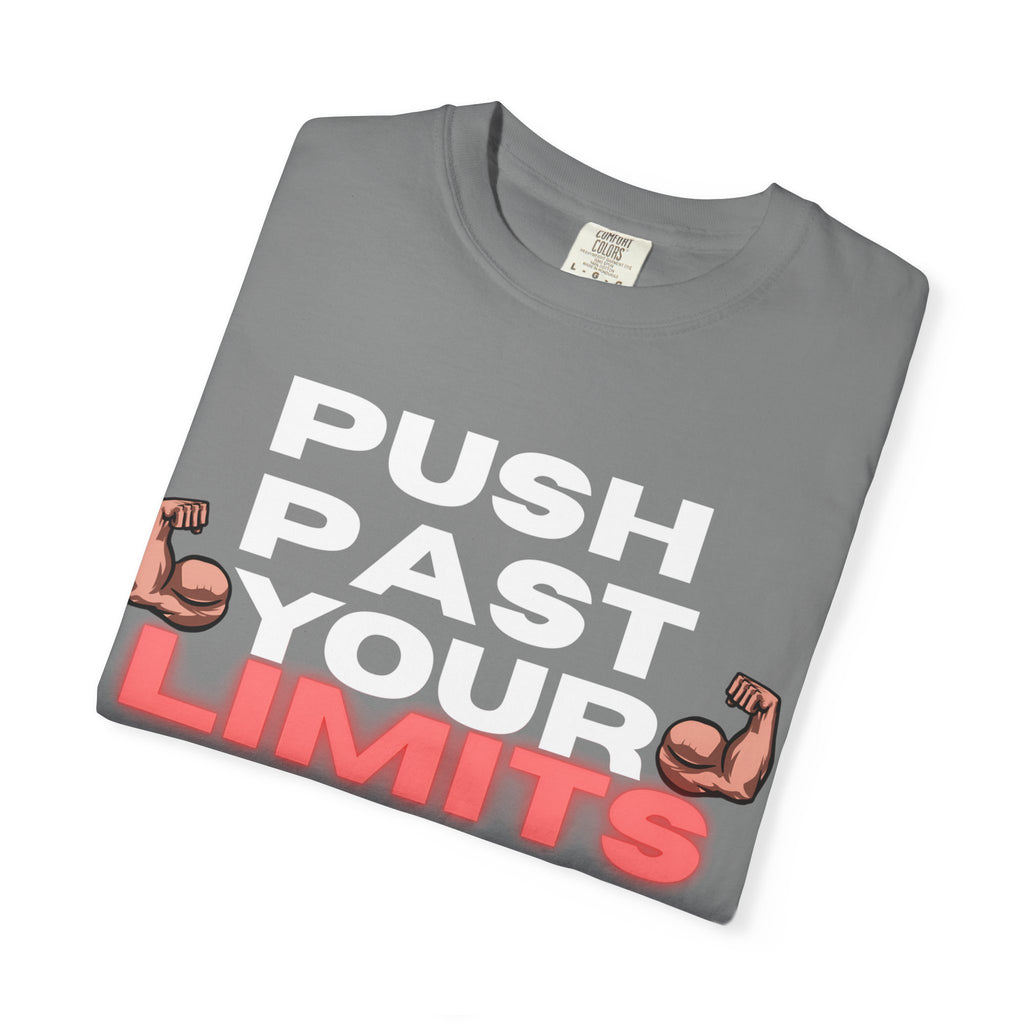 Unisex Motivational T-Shirt - "Push Past Your Limits" - Fitness Apparel, Workout Tee, Gym Wear, Gift for Him/Her, Inspirational Gift