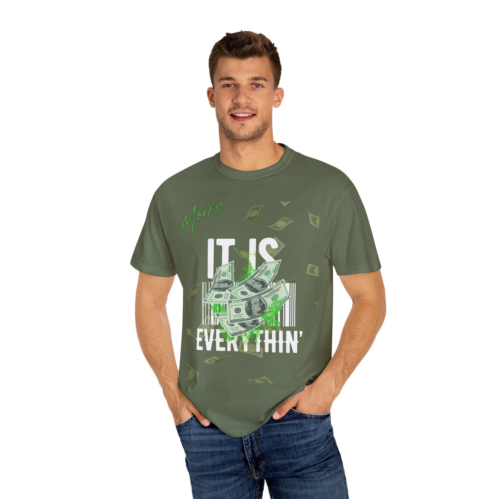 Money Is Everything T-Shirt - Unisex