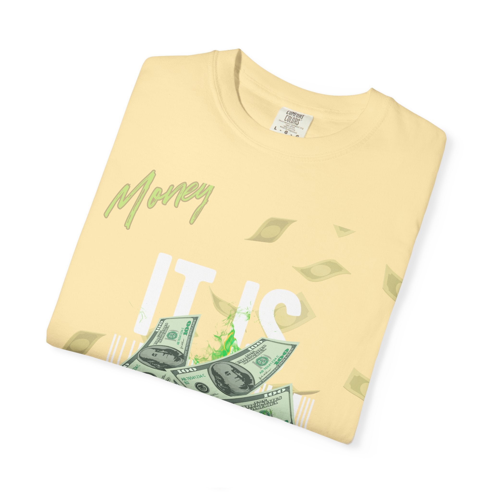 Money Is Everything T-Shirt - Unisex