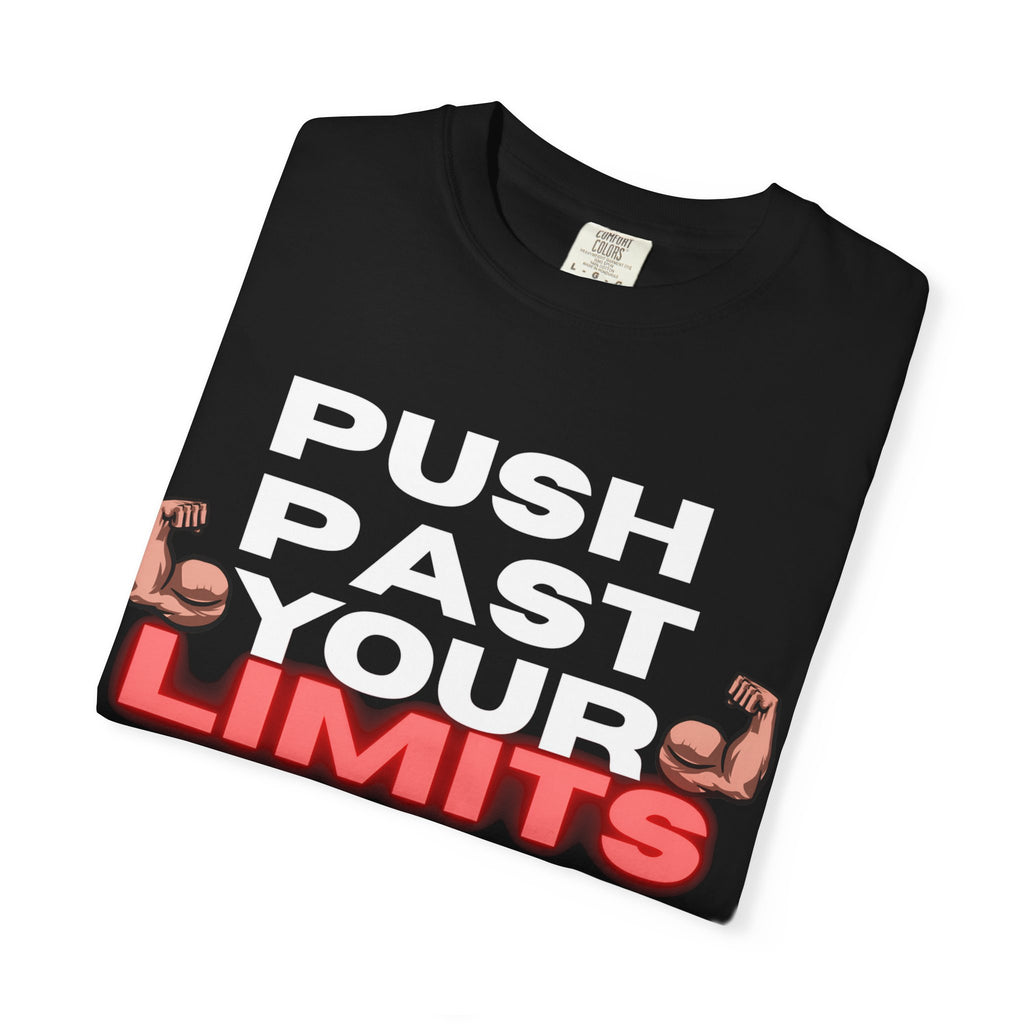 Unisex Motivational T-Shirt - "Push Past Your Limits" - Fitness Apparel, Workout Tee, Gym Wear, Gift for Him/Her, Inspirational Gift