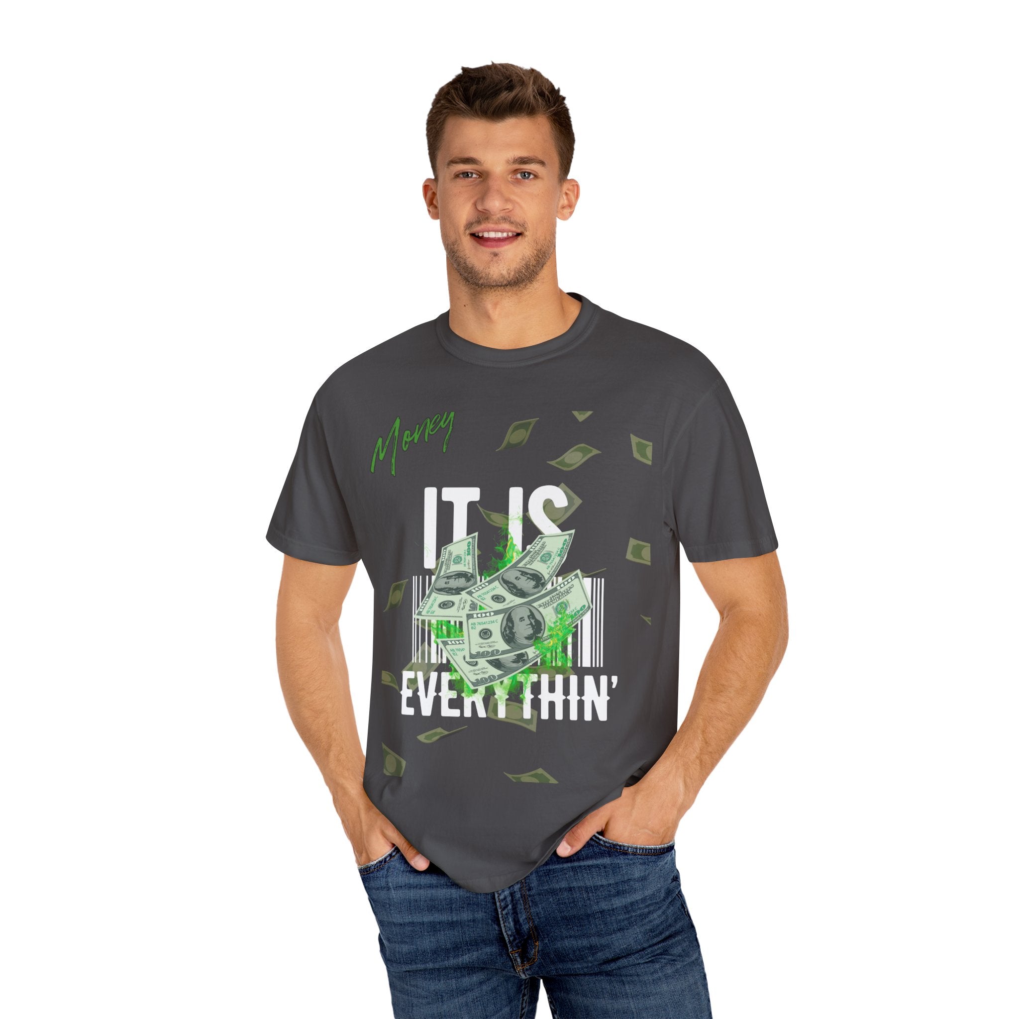 Money Is Everything T-Shirt - Unisex