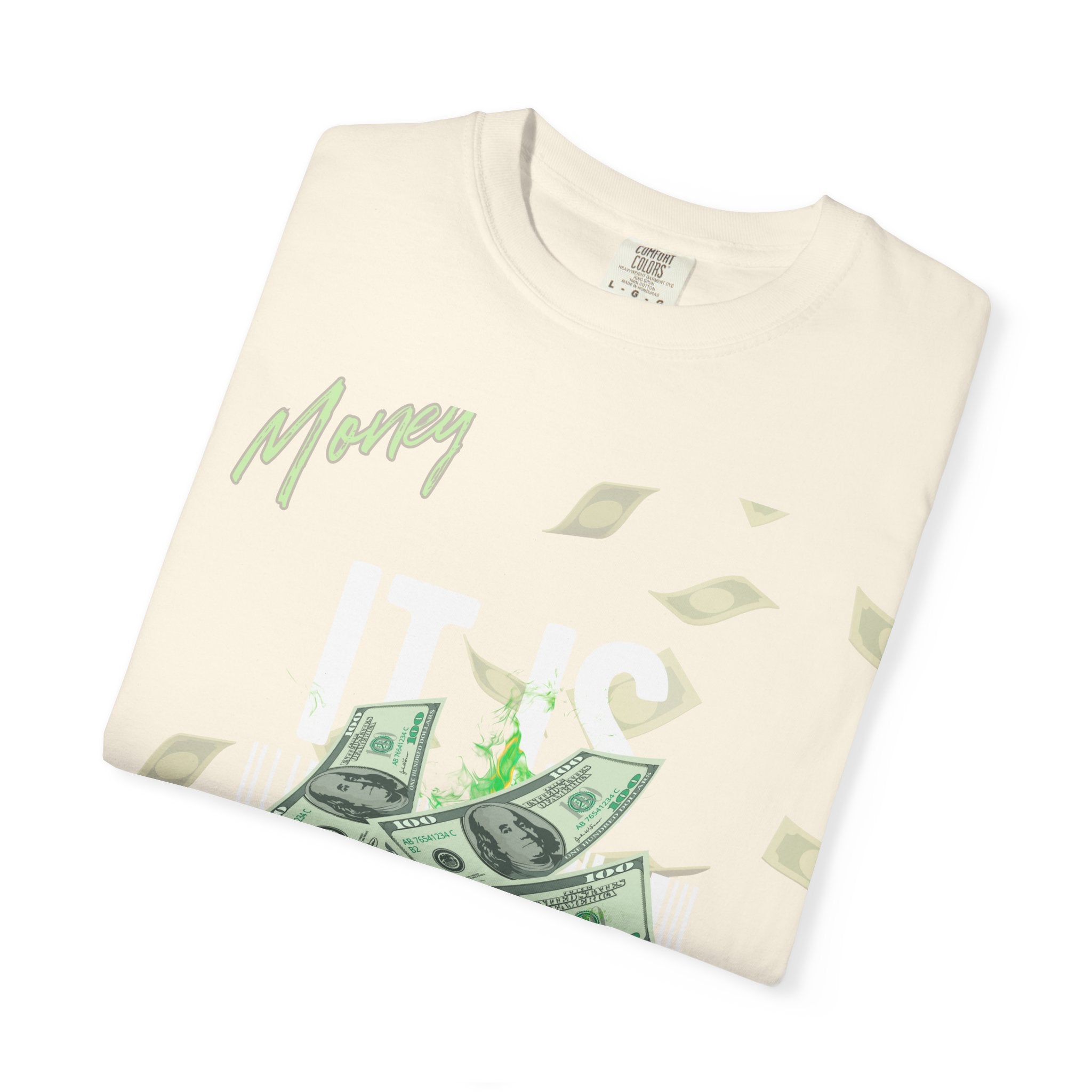 Money Is Everything T-Shirt - Unisex
